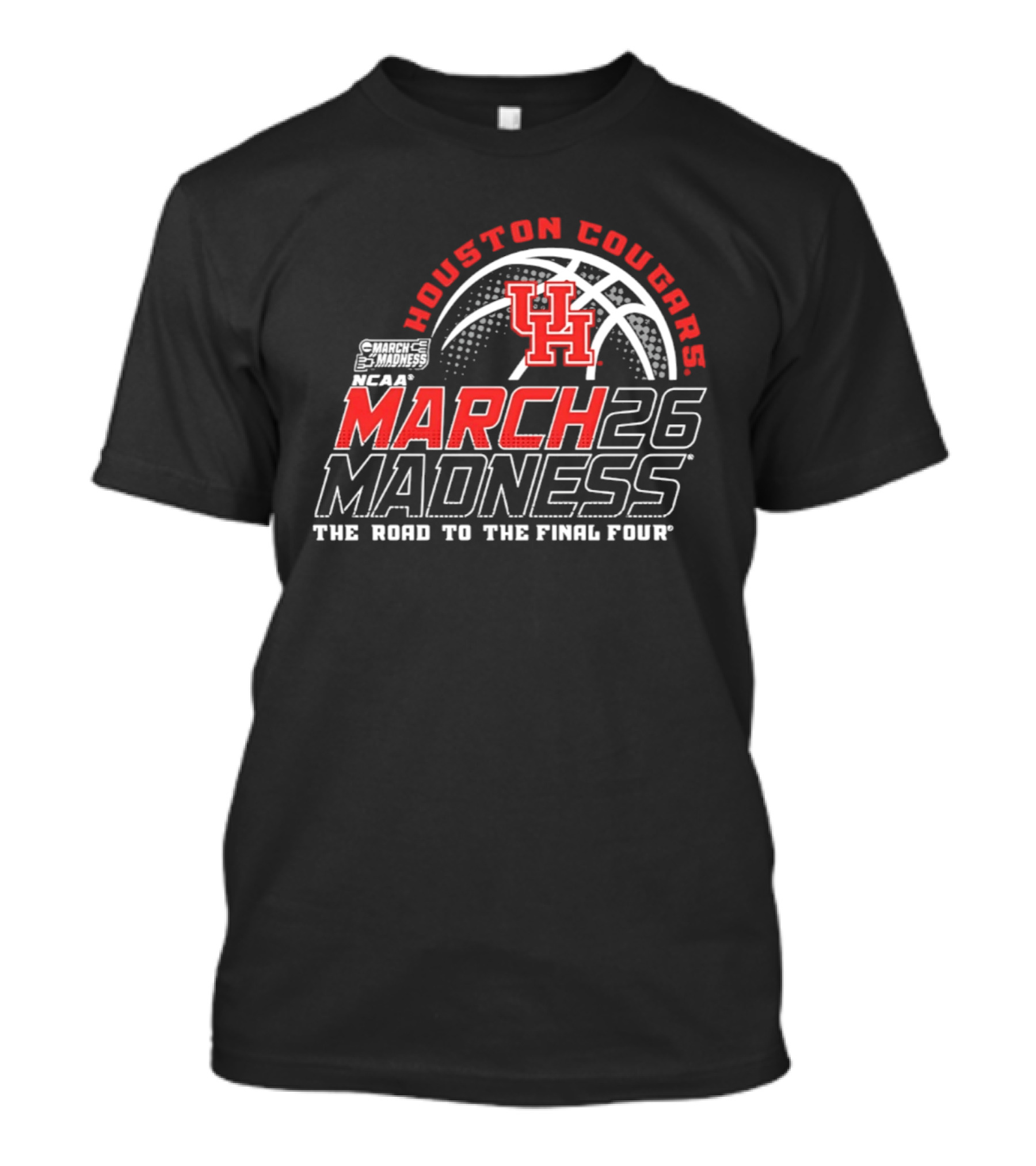 Houston Cougars NCAA March Madness 2026 The Road To The Final Four T-Shirt
