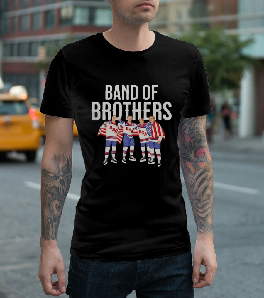 Band Of Brothers USA Hockey Winter Olympics Quinn Hughes Brady Tkachuk Jack Hughes Matthew Tkachuk T-Shirt