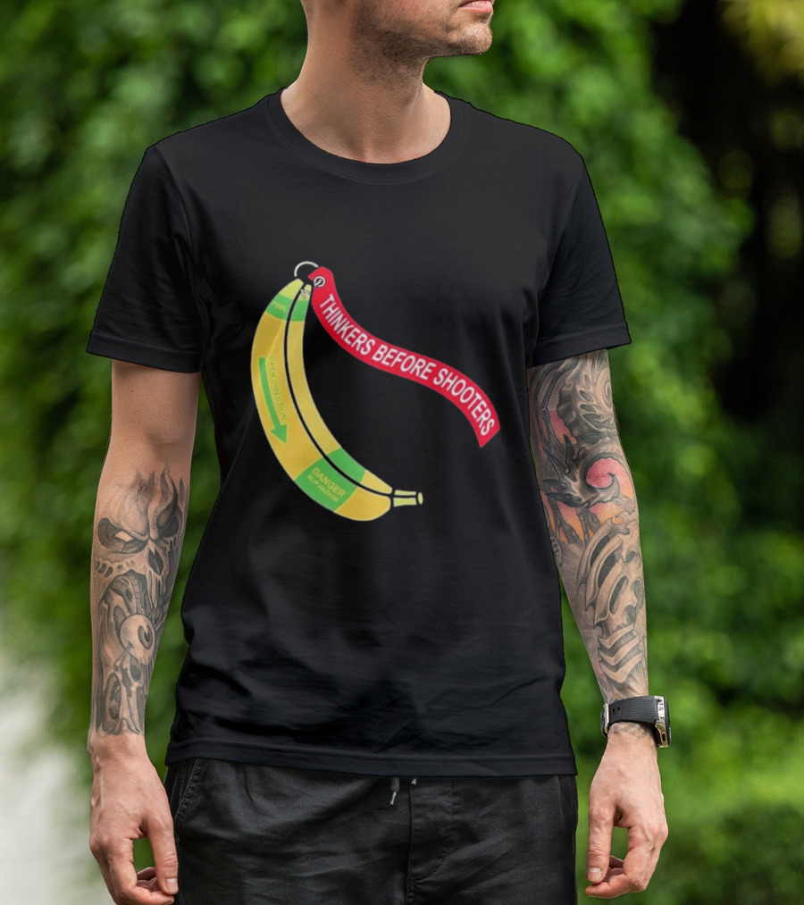 Thinkers Before Shooters John Jackson Banana Warning Peel Open Direction T-Shirt