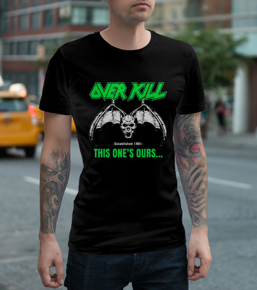 Over Kill Established 1981 This One's Ours Skull With Wings T-Shirt