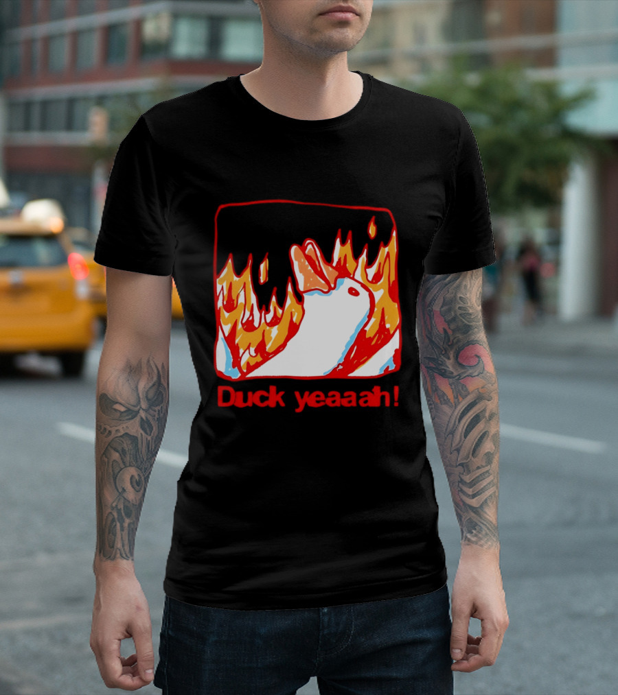 Duck Yeaah Engulfed In Flames With Fire Duck T-Shirt