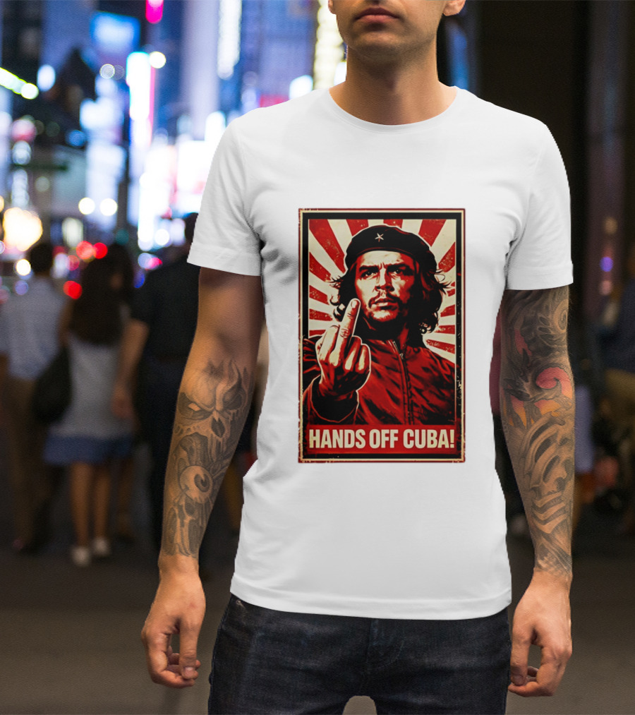 Che Guevara Hands Off Cuba Middle Finger Iconic Image T-Shirt