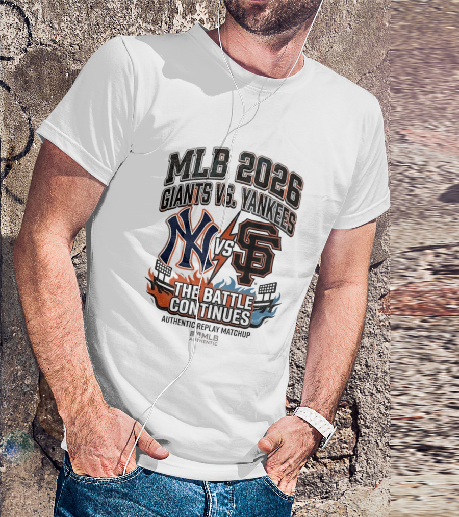 MLB 2026 Giants Vs. Yankees The Battle Continues Authentic Replay Matchup T-Shirt