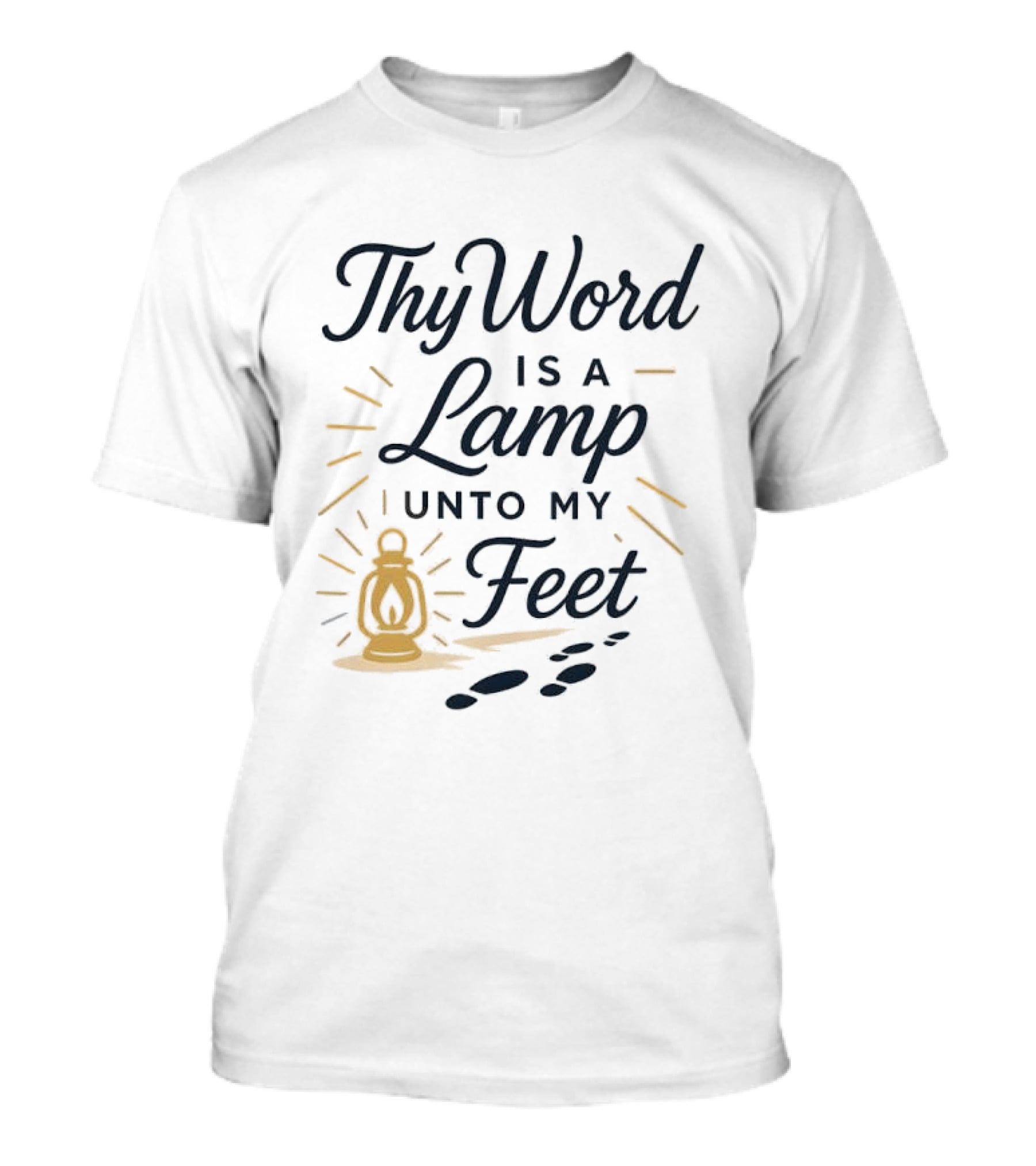 Thy Word Is A Lamp Unto My Feet Lantern Art With Footprints T-Shirt