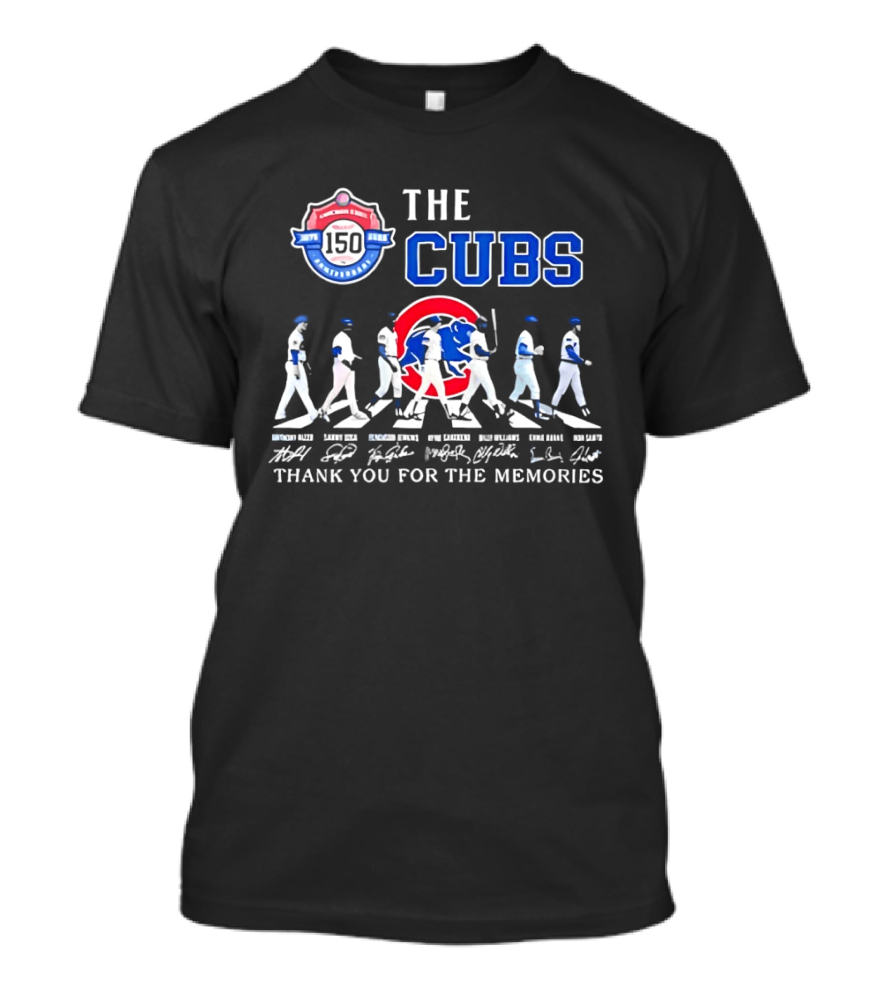 The Cubs 150th Anniversary Thank You For The Memories T-Shirt