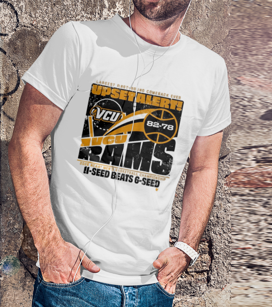 VCU Rams 2026 March Madness Upset Alert MBB Eleven Over Sixçado T-Shirt