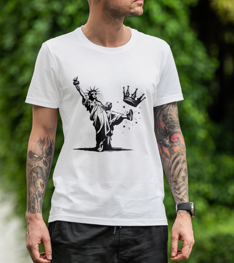 Statue Of Liberty Kicking Crown No King T-Shirt