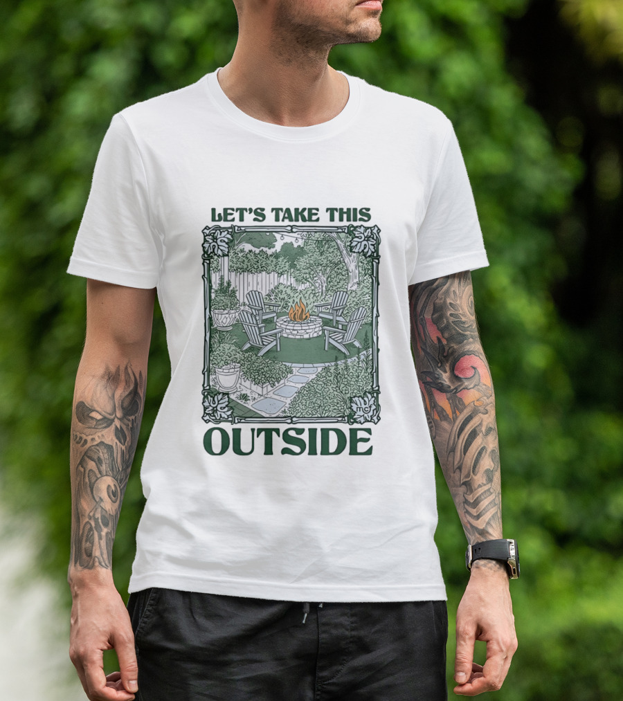 Let's Take This Outside Campfire Garden Gathering T-Shirt