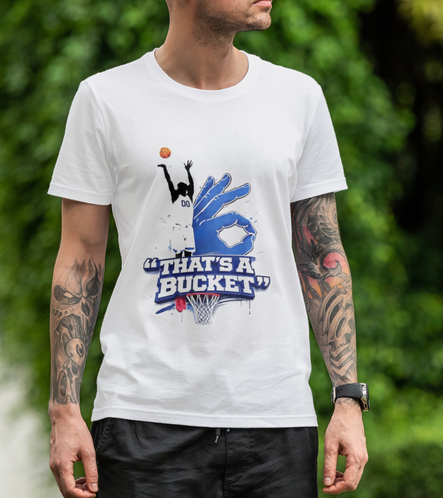 00 That's A Bucket Basketball Shot Gesture T-Shirt
