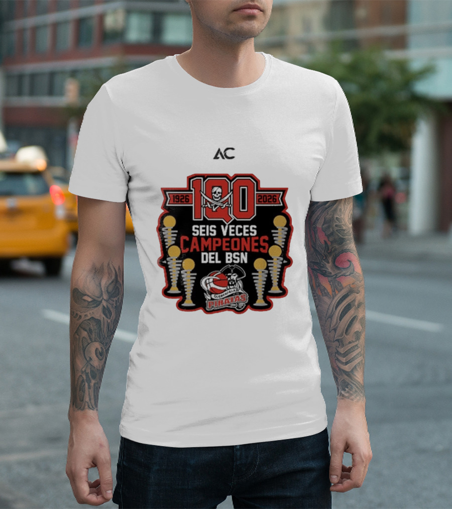 Piratas De Quebradillas 100 Aniversario Seis Veces Campeones Del BSN 1926 2026 T-Shirt