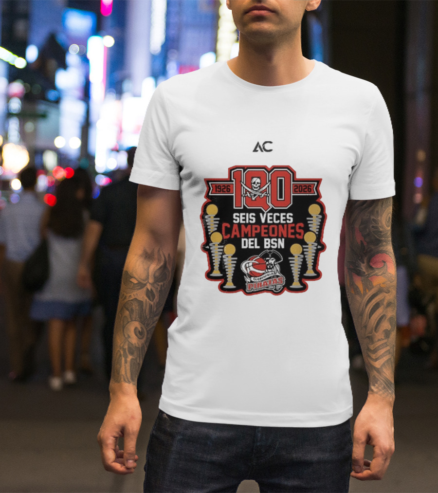 Piratas De Quebradillas 100 Aniversario Seis Veces Campeones Del BSN 1926 2026 T-Shirt