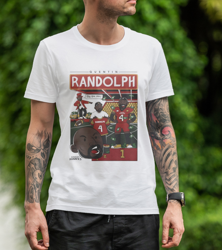 Randolph Quentin Knight Hawks Pay The Man Football Scene T-Shirt