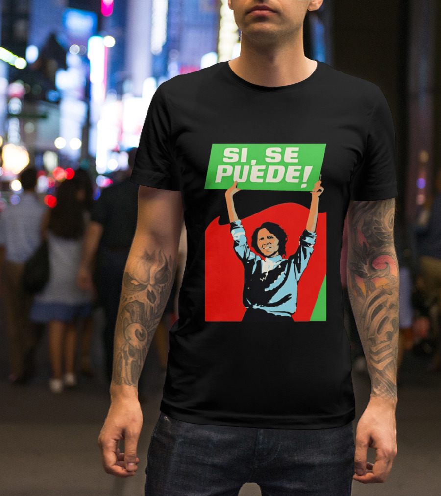 Dolores Huerta Sí Se Puede 2026 T-Shirt