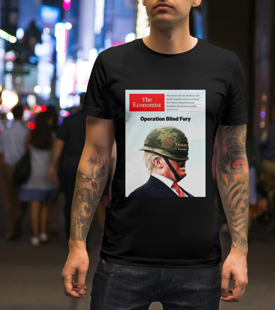 The Economist Donald Trump Operation Blind Fury Magazine Cover T-Shirt