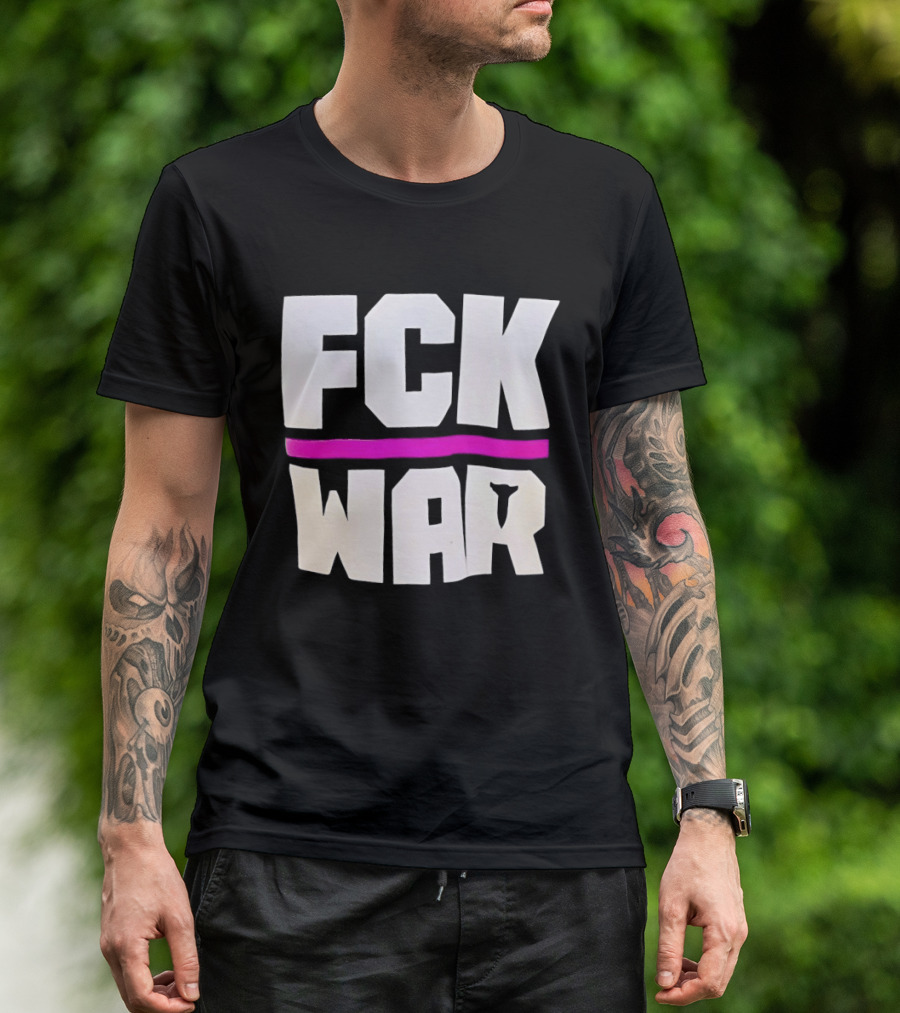 Fck War Anti Conflict Statement With Bold Block Letters And Pink Line T-Shirt
