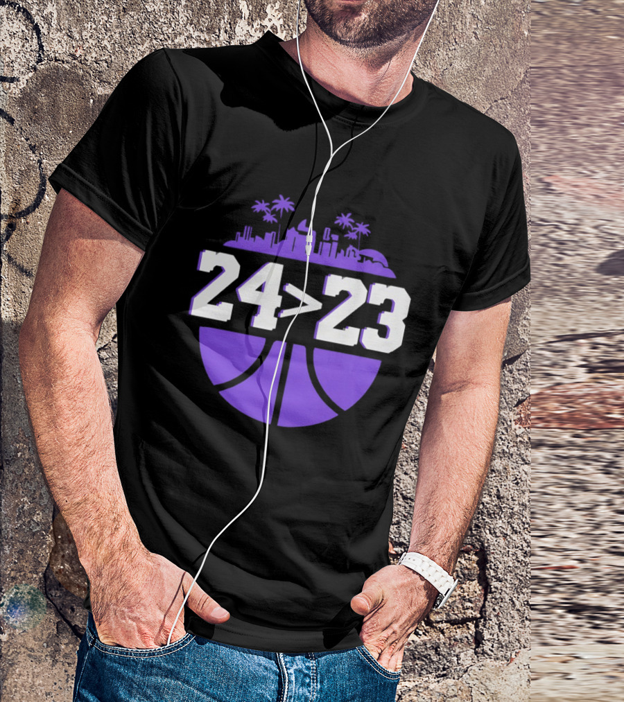24 Is Greater Than 23 Basketball Los Angeles Skyline T-Shirt