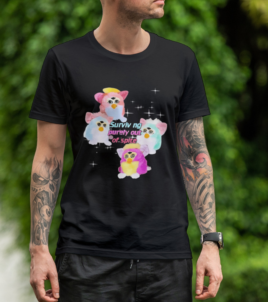 Surviving Purely Out Of Spite With Four Colorful Furbies T-Shirt