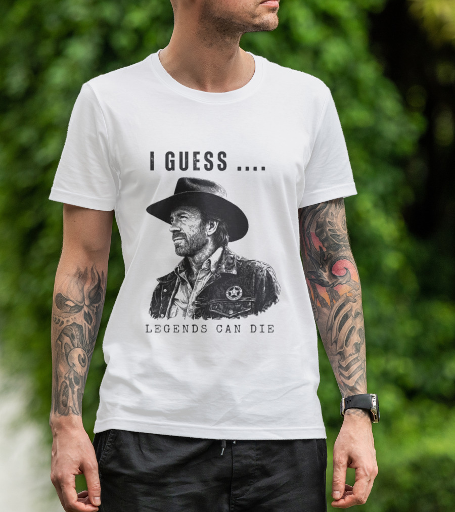 I Guess Legends Can Die Rugged Cowboy T-Shirt