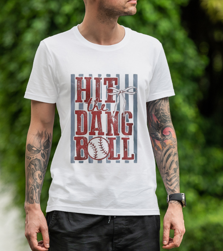 Hit The Dang Ball Baseball Bow T-Shirt