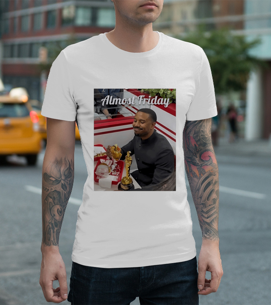 Almost Friday Michael B Jordan Enjoys Hamburger Oscar Win Celebration 2026 T-Shirt