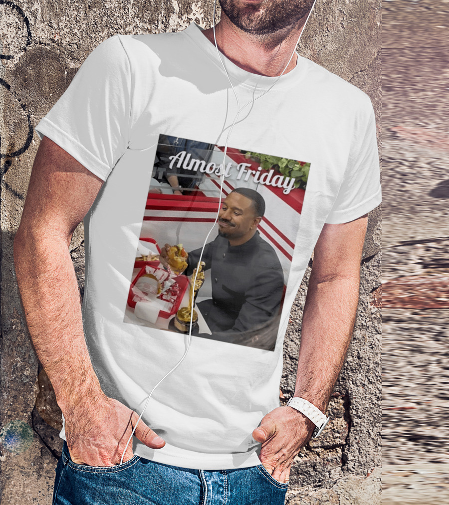 Almost Friday Michael B Jordan Enjoys Hamburger Oscar Win Celebration 2026 T-Shirt