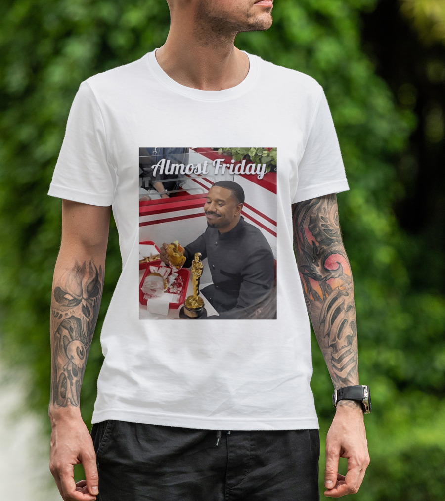 Almost Friday Michael B Jordan Enjoys Hamburger Oscar Win Celebration 2026 T-Shirt
