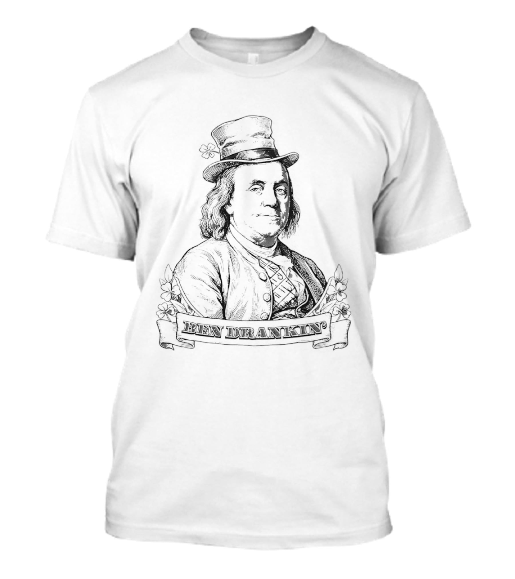 Ben Drankin St Patrick's Day Fun Festive Attire T-Shirt