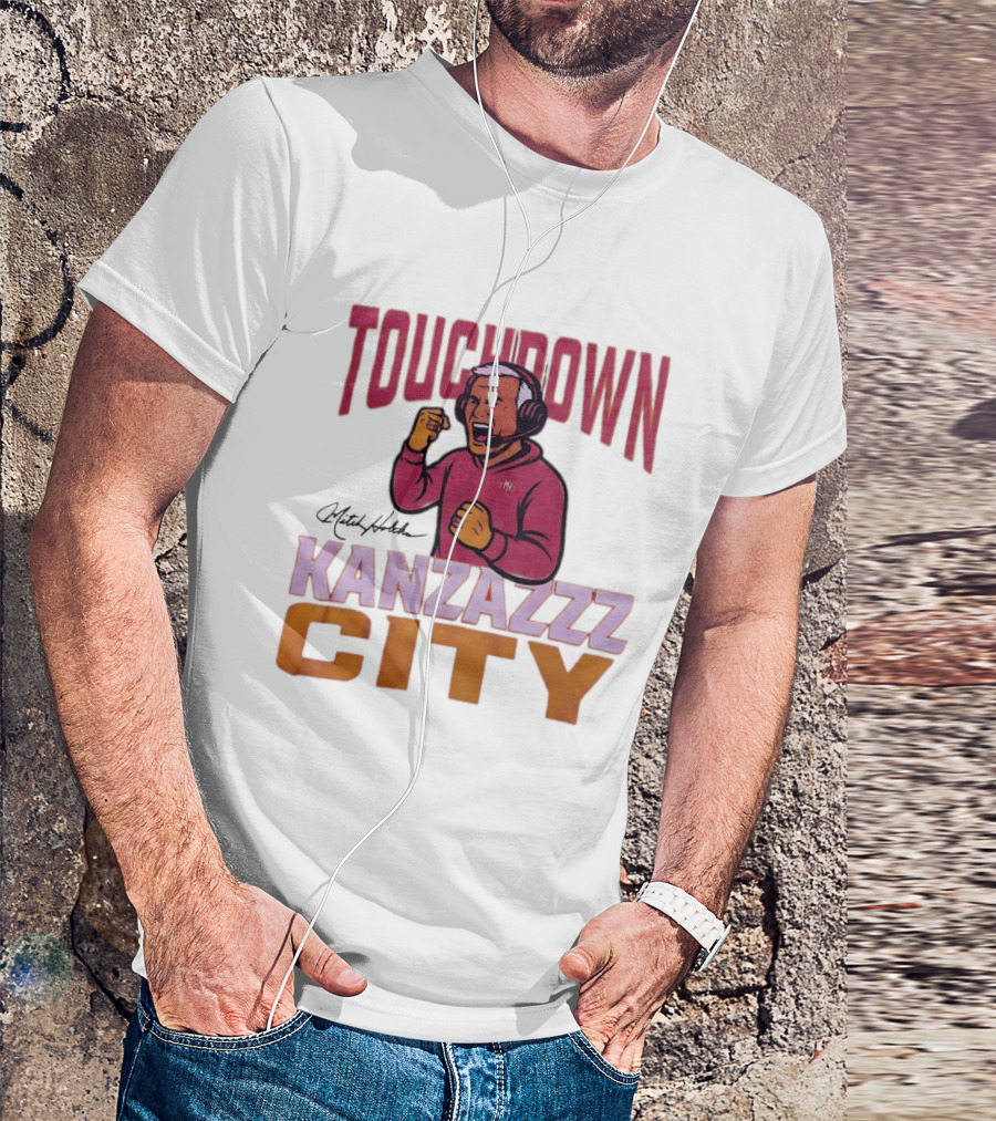 Kanzazzz City Touchdown Mitch Holthus T-Shirt