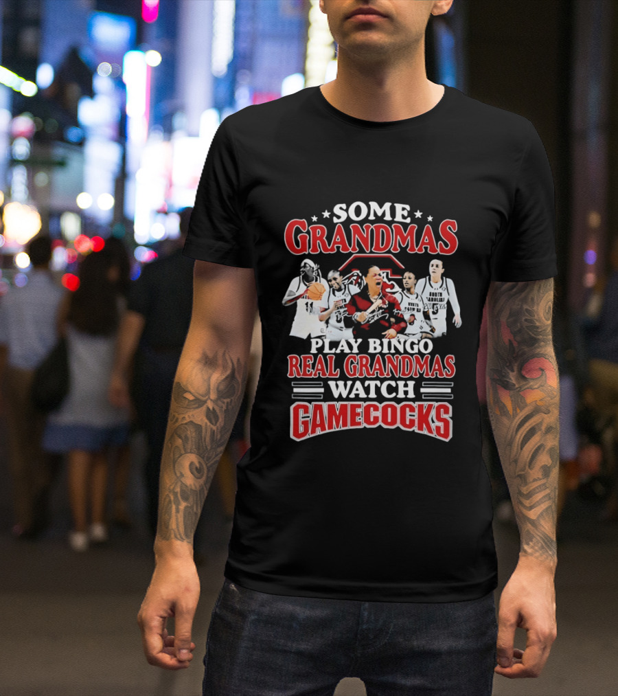 Some Grandmas Play Bingo Real Grandmas Gamecocks T-Shirt