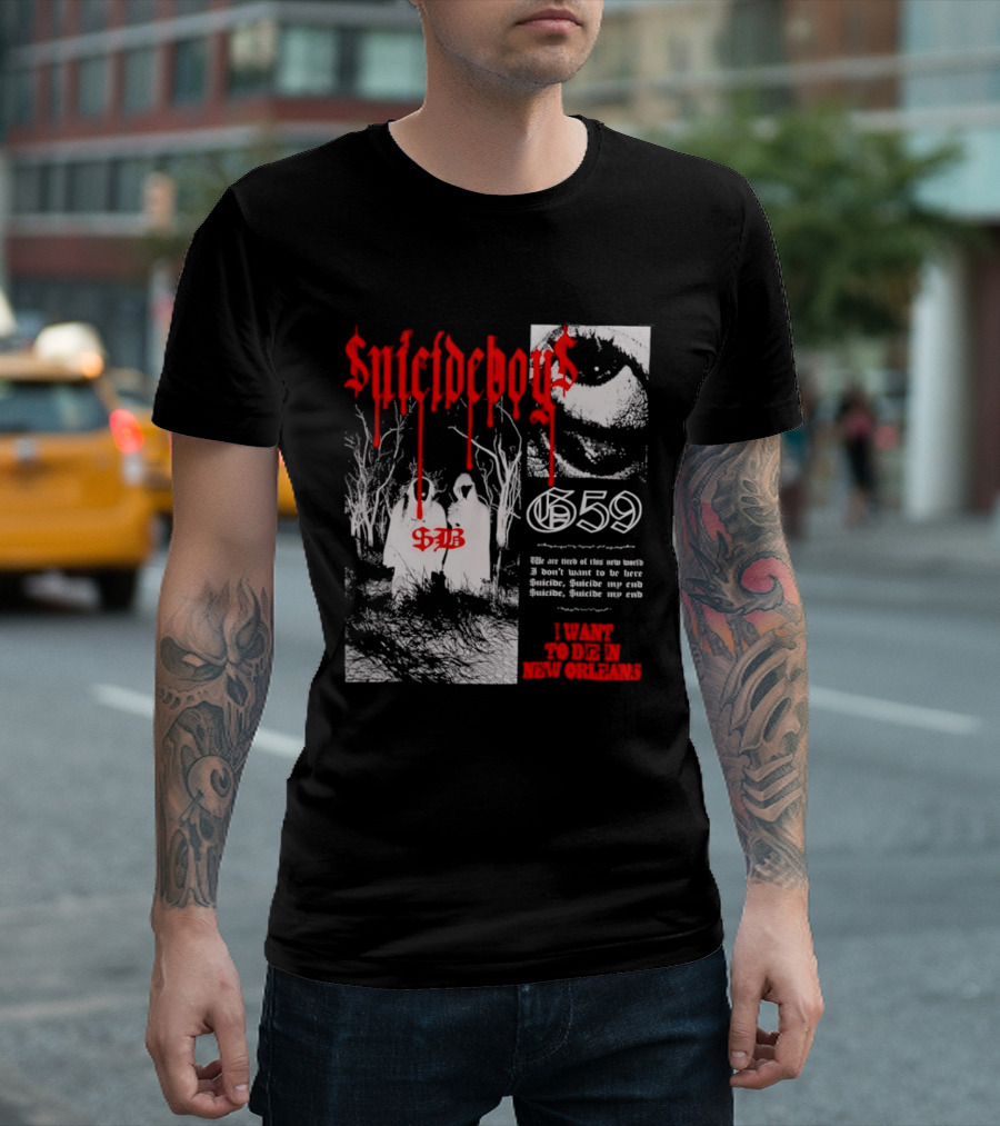 Suicideboys 659 I Want To Die In New Orleans 9AB Text Trees T-Shirt