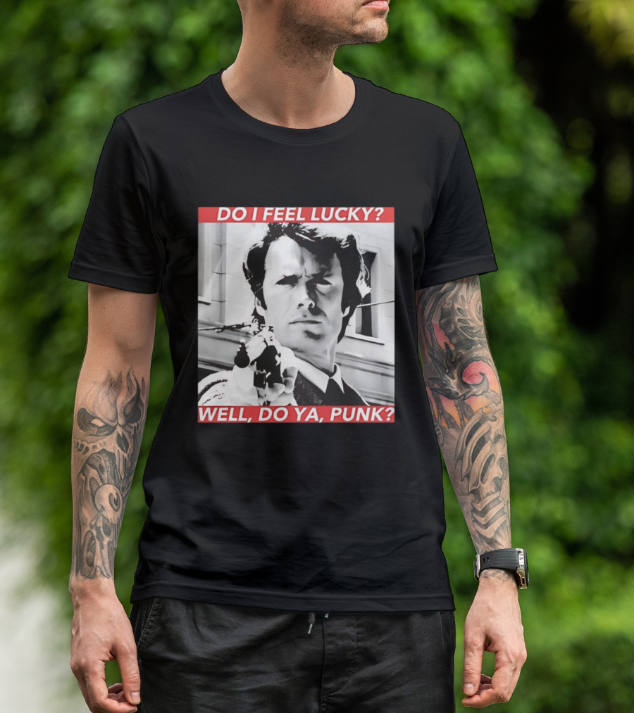 Dirty Harry Do I Feel Lucky Well Do Ya Punk Iconic Movie Scene T-Shirt