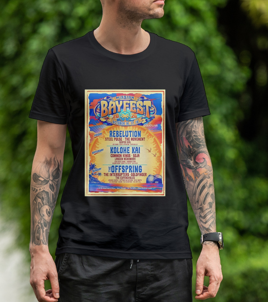 Mission Bayfest 2026 October 16 18 San Diego Lineup Featuring Rebelution Kolohe Kai The Offspring 3119 Mariners Way T-Shirt