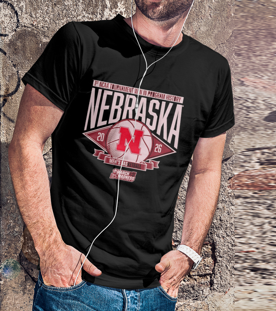 Nebraska 1st NCAA Tournament Win In Program History Men's Basketball March Madness 2026 T-Shirt