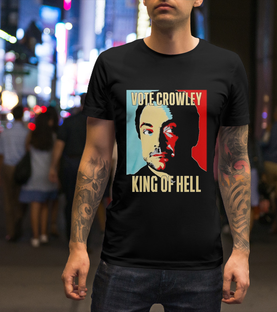 Vote Crowley King Of Hell Supernatural Fan Favorite T-Shirt