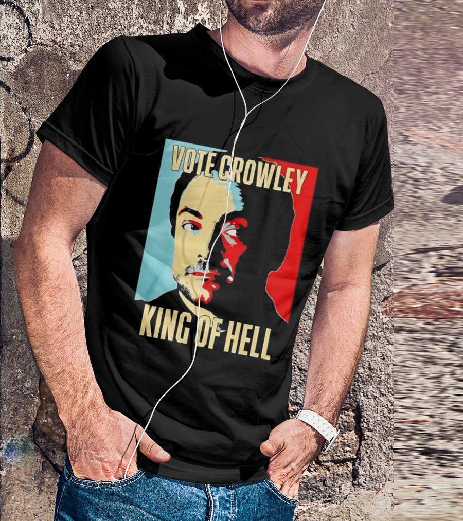 Vote Crowley King Of Hell Supernatural Fan Favorite T-Shirt