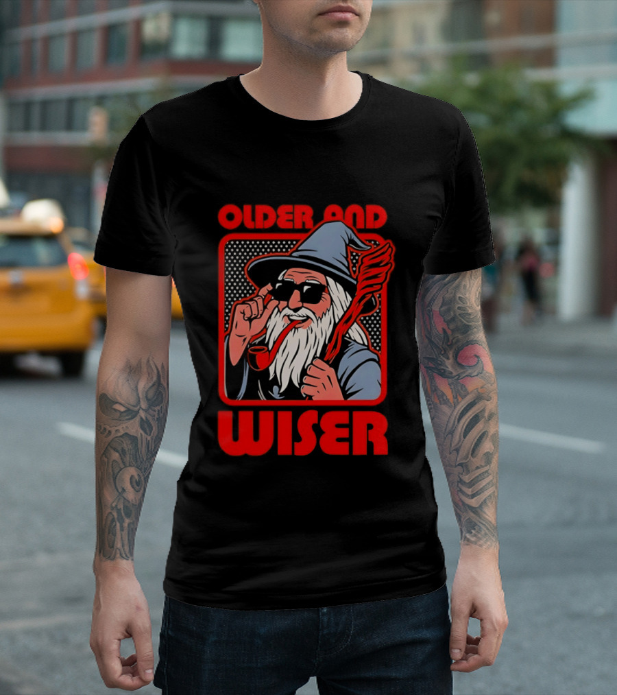 Older And Wiser Wizard Smoking Pipe In Sunglasses Wise Pop T-Shirt