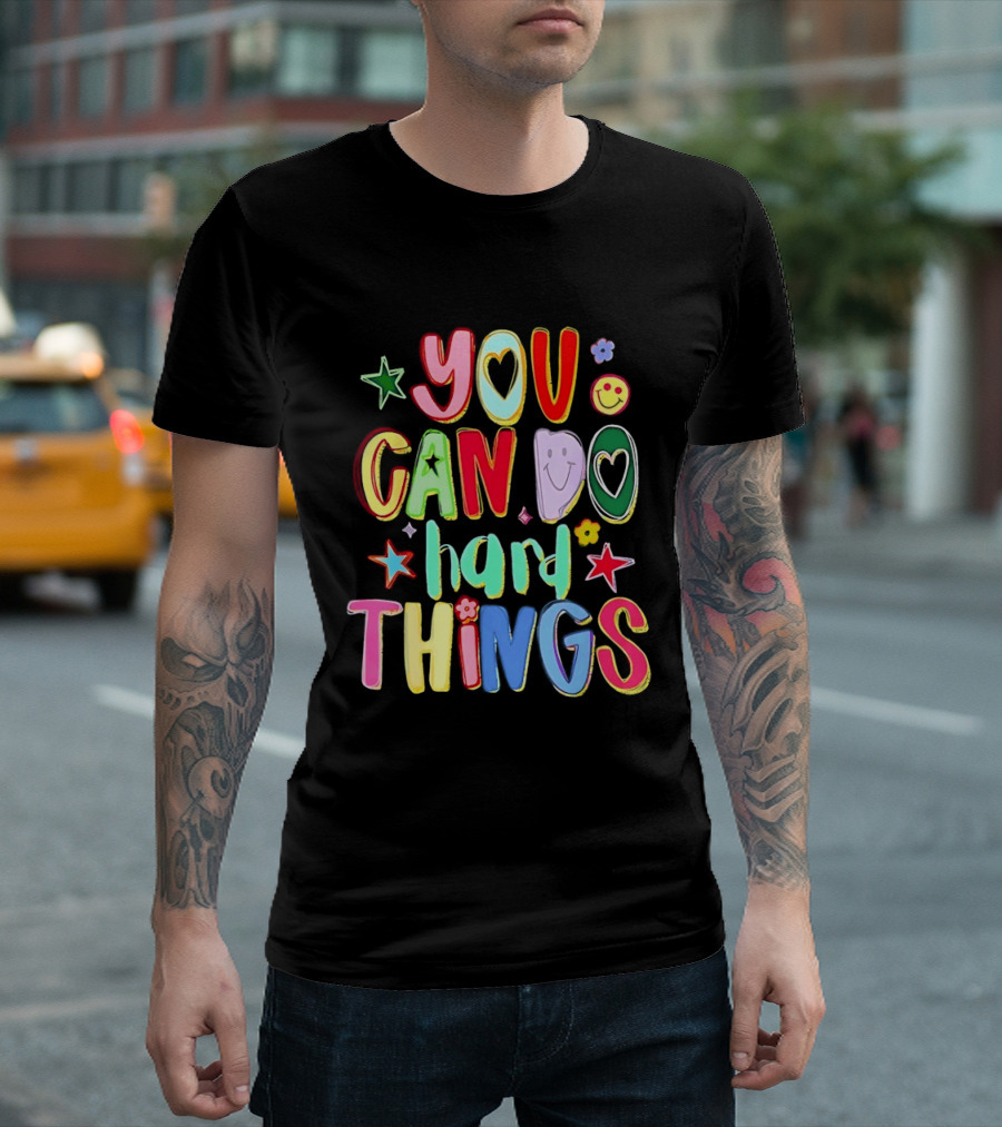 You Can Do Hard Things Autism Awareness Colorful Positive Message T-Shirt