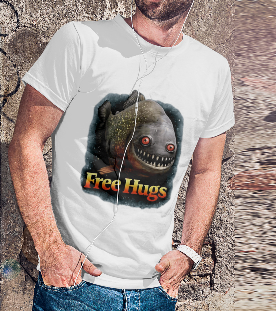 Piranha Free Hugs Creepy Fish Joke T-Shirt