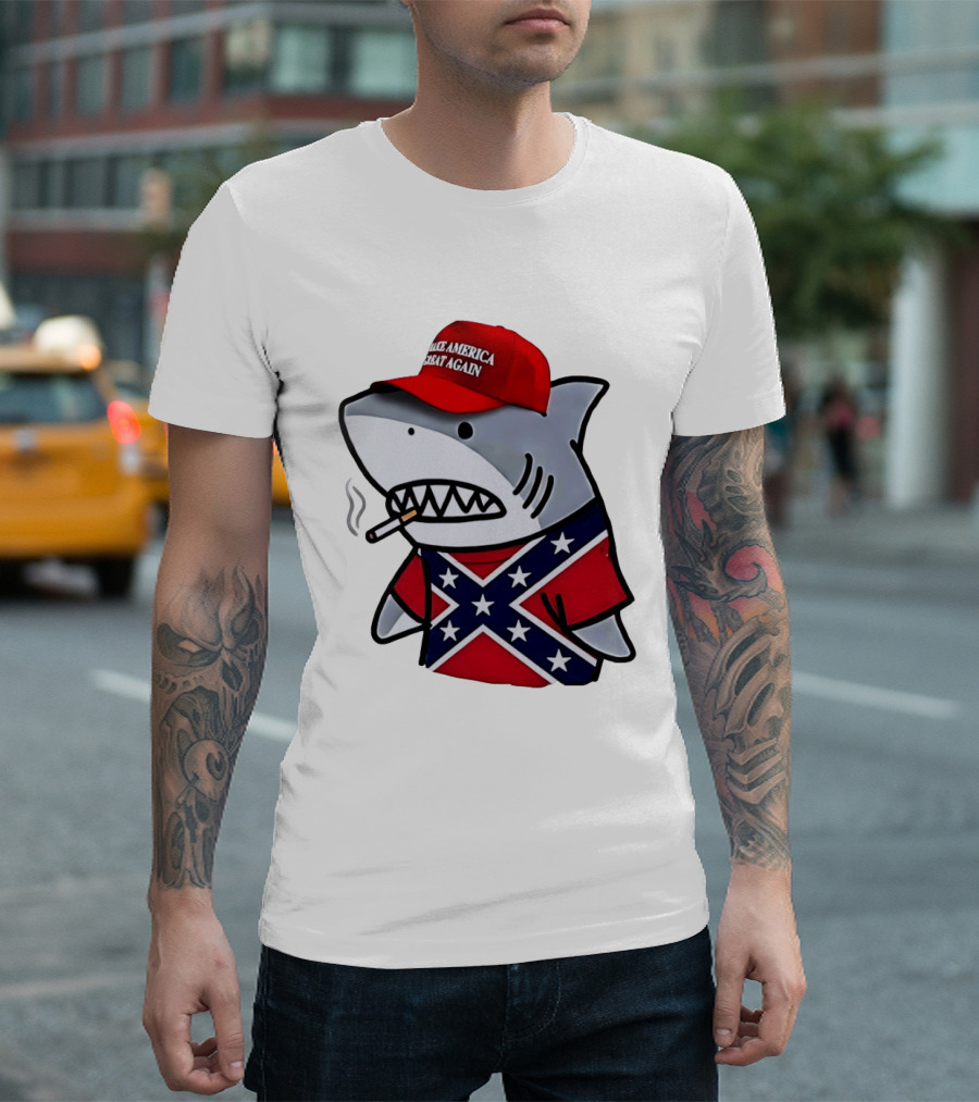 Shark Smoking Make America Great Again Hat X Confederate Flag T-Shirt