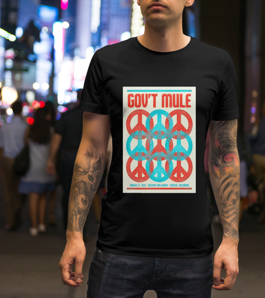 Gov't Mule Mission Ballroom Denver March 27 2026 Peace T-Shirt