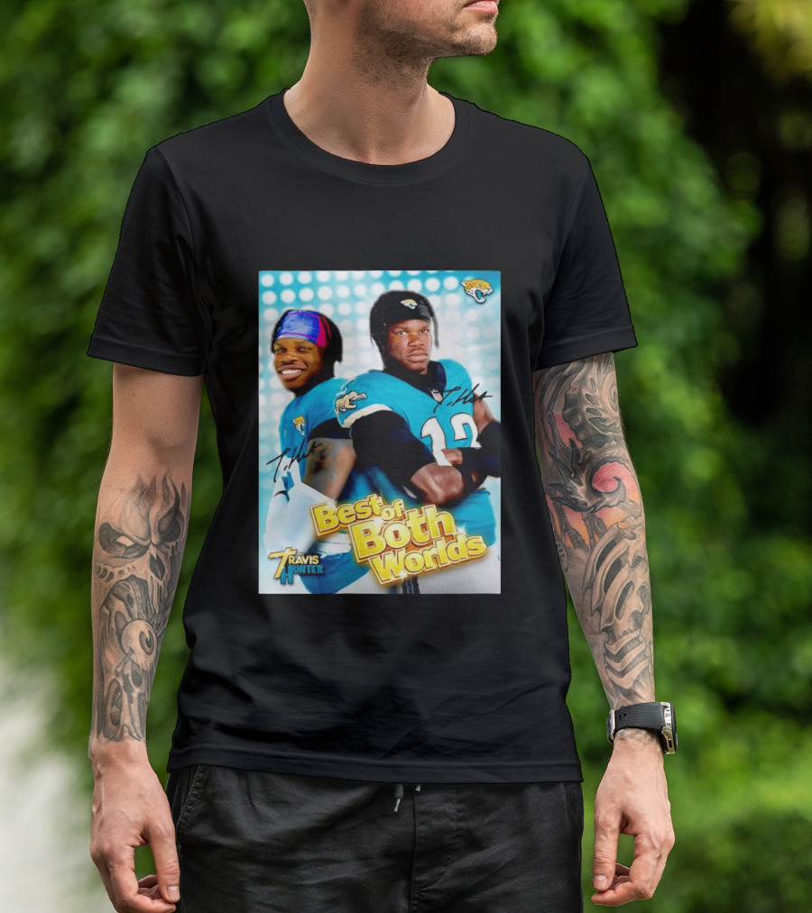 Best Of Both Worlds Travis Hunter Jacksonville Jaguars Football T-Shirt