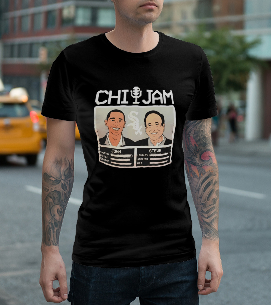 CHI JAM John And Steve Passion Height Dog Dad Loyalty Stories Wit Sox T-Shirt