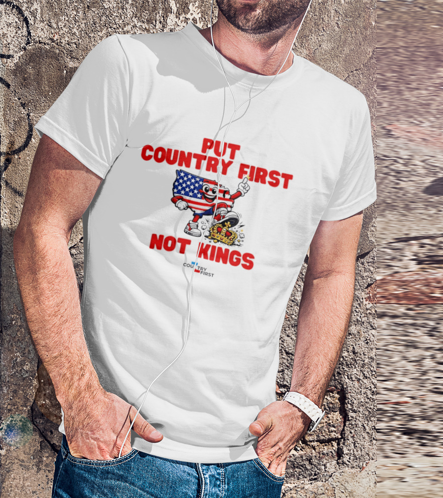 Put Country First Not Kings American Flag Crown T-Shirt