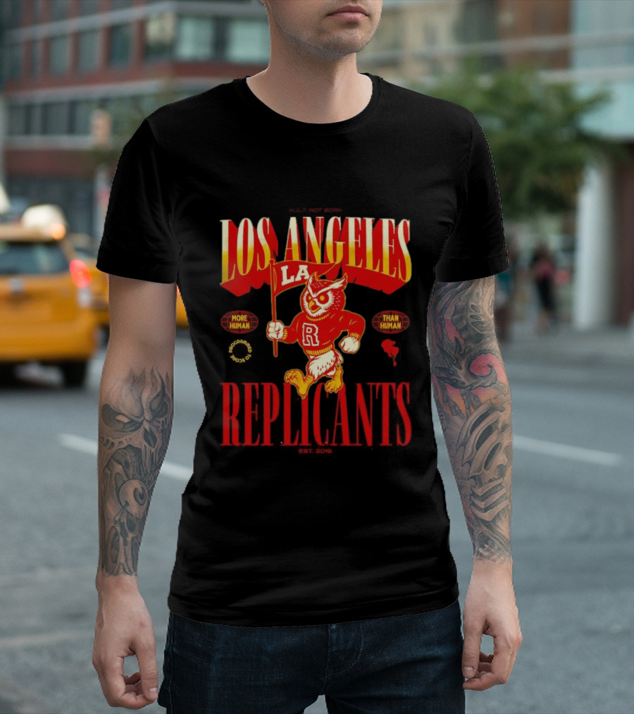 Los Angeles Replicants Owl Mascot More Human Than Human Blade Runner Est 2019 T-Shirt