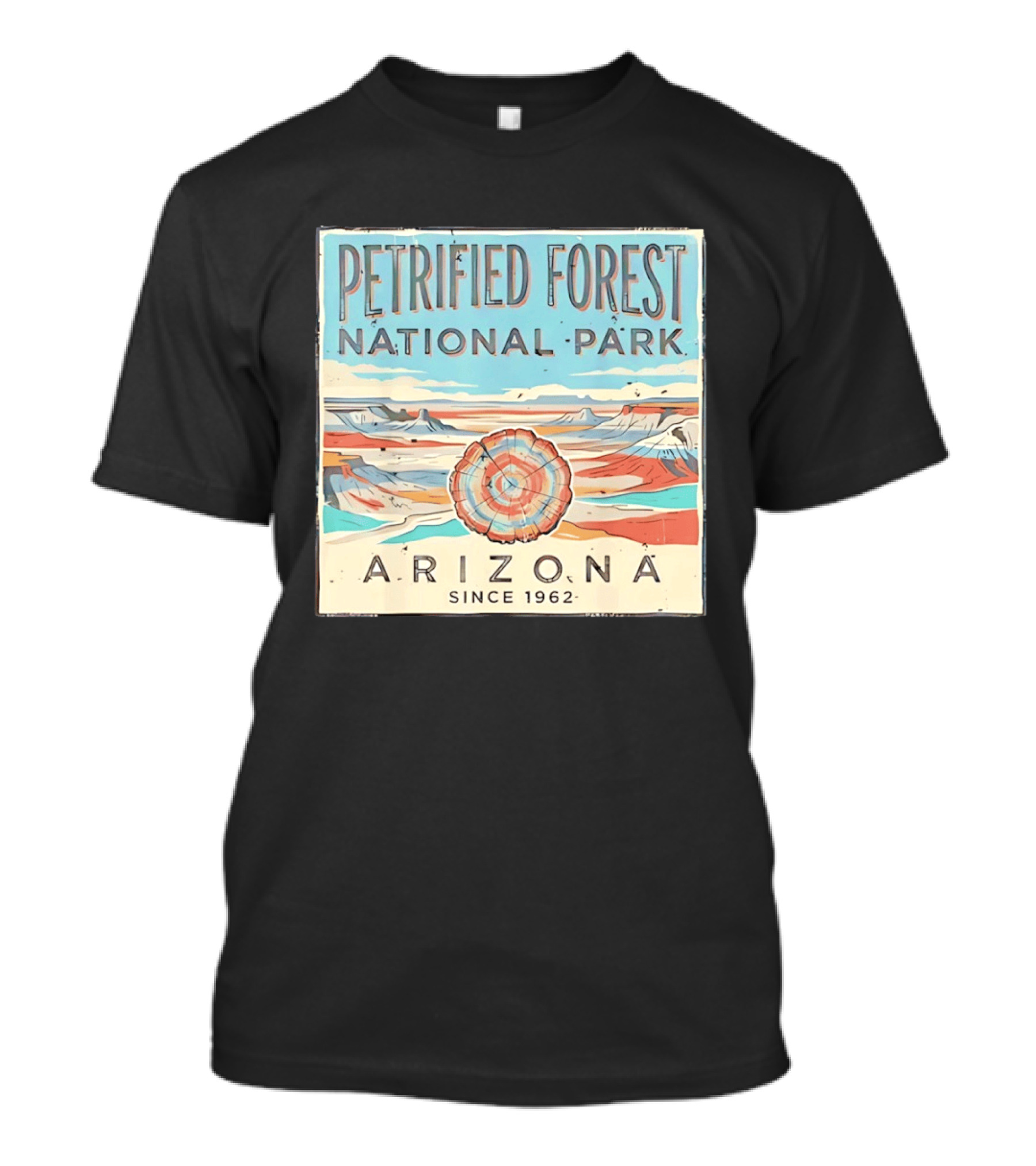 Petrified Forest National Park Arizona Nature Since 1962 T-Shirt