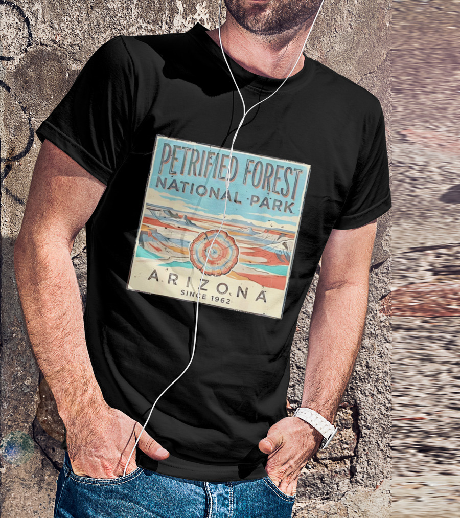 Petrified Forest National Park Arizona Nature Since 1962 T-Shirt