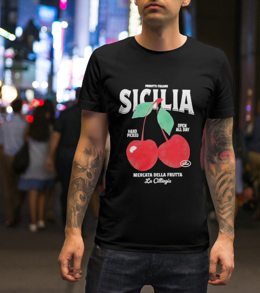 Prodotto Italiano Sicilia Mercatino Della Frutta La Ciliegia Hand Picked Open All Day Cherries T-Shirt