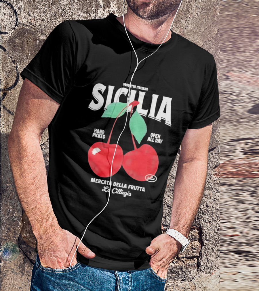 Prodotto Italiano Sicilia Mercatino Della Frutta La Ciliegia Hand Picked Open All Day Cherries T-Shirt