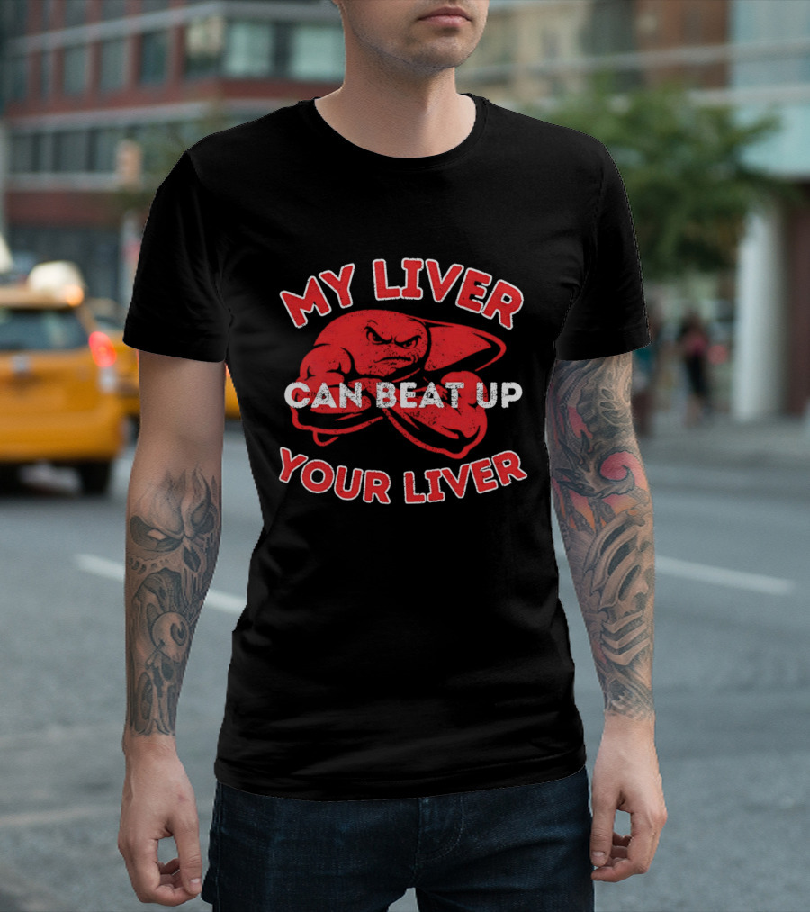 My Liver Can Beat Up Your Liver Red Boxing Gloves T-Shirt