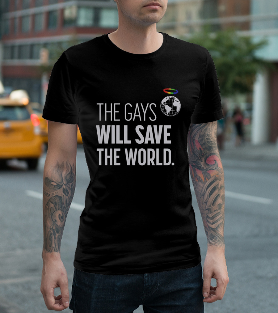 The Gays Will Save The World Rainbow Earth Halo T-Shirt